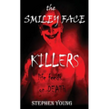 The Case of the SMILEY FACE KILLERS