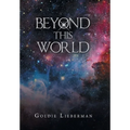 Beyond This World