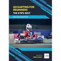 Go Karting for Beginners - The KTips Way (second edition)