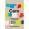 Care: The Highest Stage of Capitalism