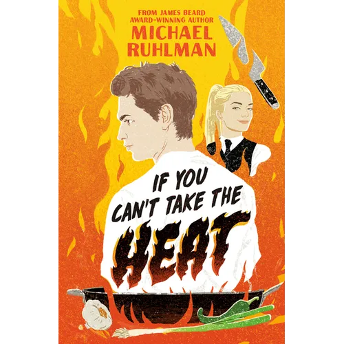 If You Can't Take the Heat