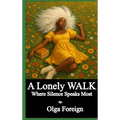 A Lonely Walk