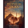The Power of Prophetic Dua's: Unlocking Divine Mercy