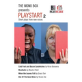 The Mono Box Presents Playstart 2: Short Plays from New Voices