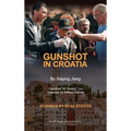 Gunshot in Croatia