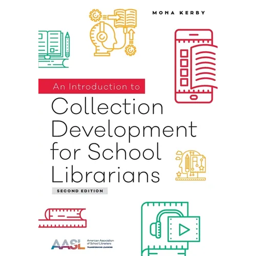 An Introduction to Collection Development for School Librarians