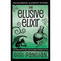 The Elusive Elixir: An Accidental Alchemist Mystery