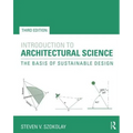 Introduction to Architectural Science: The Basis of Sustainable Design
