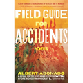 Field Guide for Accidents: Poems