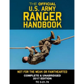 The Official US Army Ranger Handbook: Full-Size Edition: Not for the Weak or Fainthearted: Current 2017 Edition, Big 8.5" x 11" Size, Clear Print, Com