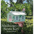 Mailboxes of Siesta Key