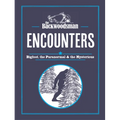 The Backwoodsman: Encounters: Bigfoot, the Paranormal, and the Mysterious