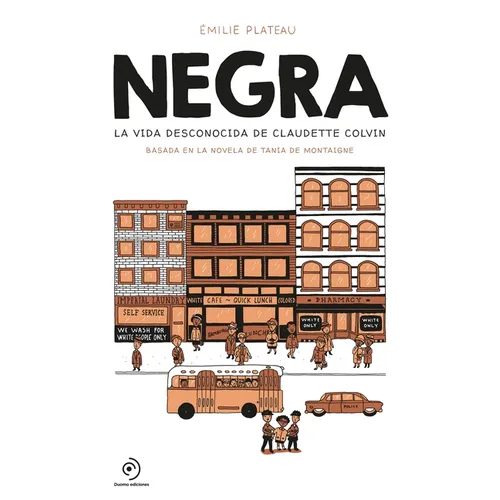 Negra - La Vida Desconocida de Claudette Colvin