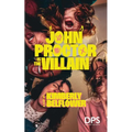 John Proctor Is the Villain