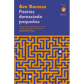 Puertas Demasiado Pequeñas