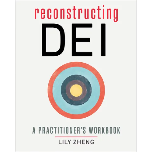 Reconstructing Dei: A Practitioner's Workbook