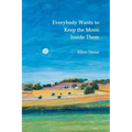 Everybody Wants to Keep the Moon Inside Them