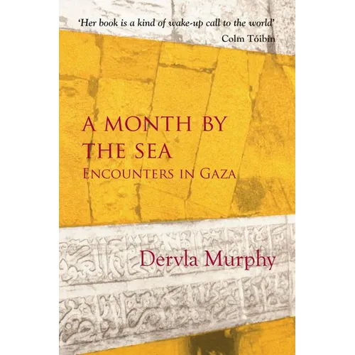 A Month By The Sea: Encounters in Gaza