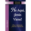 He Aqui, Jesus Viene! / Behold, Jesus Is Coming (New Inductive Studies Series)