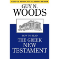 How to Read the Greek New Testament