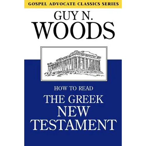 How to Read the Greek New Testament