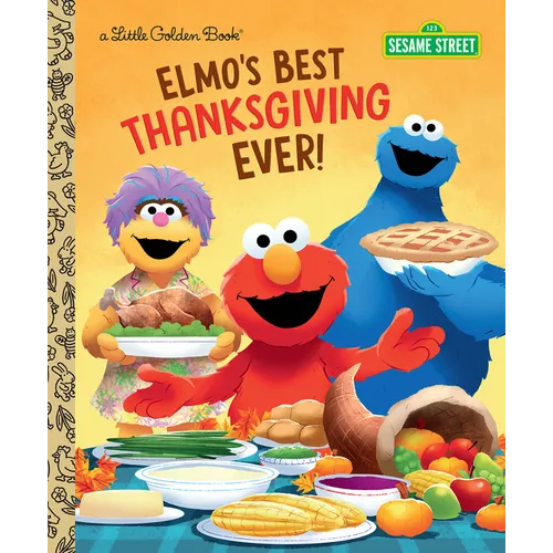 Elmo's Best Thanksgiving Ever! (Sesame Street)