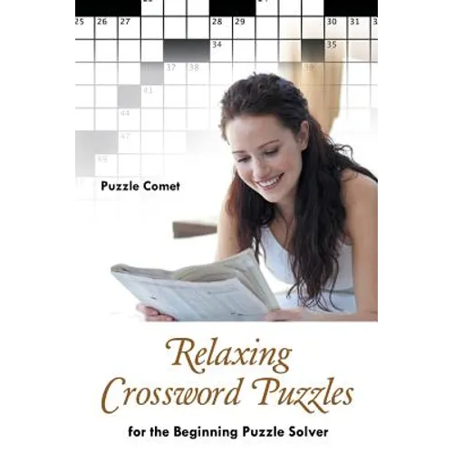 Relaxing Crossword Puzzles for the Beginning Puzzle Solver