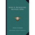 Mary A. Bickerdyke, Mother (1896)