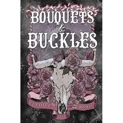 Bouquets and Buckles