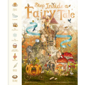 Step Inside a Fairy Tale: A Collection of Classic Stories
