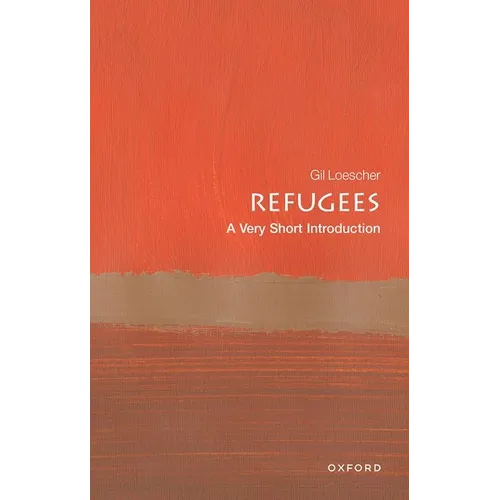 Refugees: A Very Short Introduction