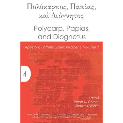 Polycarp, Papias, and Diognetus