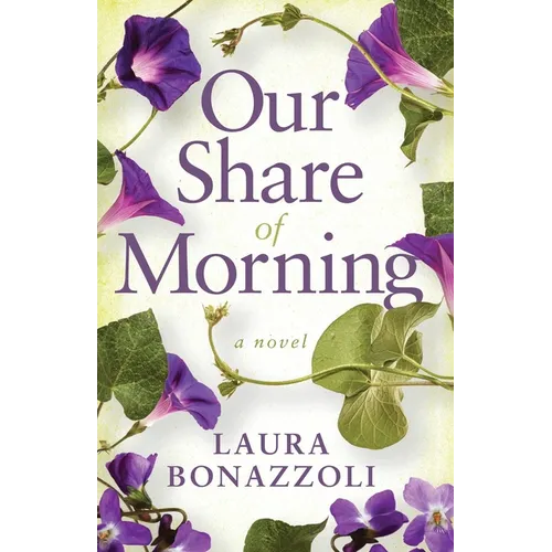 Our Share of Morning