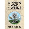 Winning the War on Weeds: A No-Till Gardening Handbook
