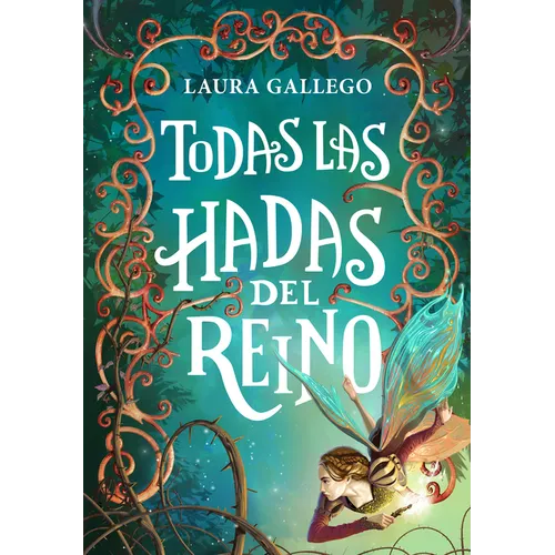 Todas Las Hadas del Reino / All the Fairies in the Kingdom