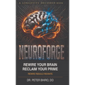 Neuroforge: Rewire your Brain Reclaim your Prime