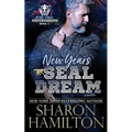 New Years SEAL Dream: A Bone Frog Brotherhood Novella