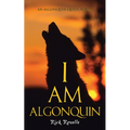 I Am Algonquin