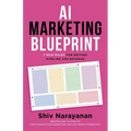 AI Marketing Blueprint: 7 New Rules for Driving Pipeline and Revenue