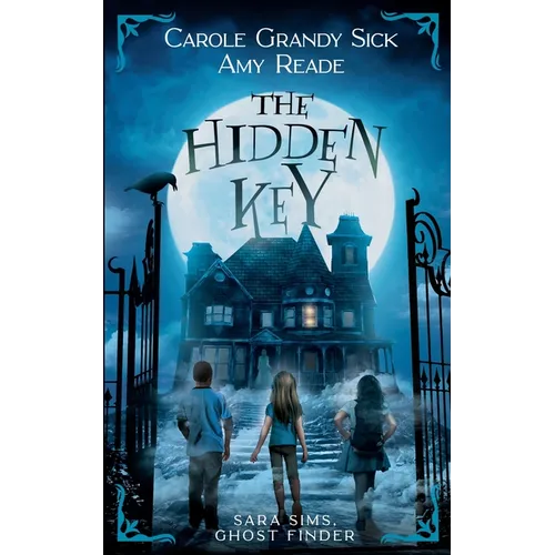 The Hidden Key: Sara Sims, Ghost Finder