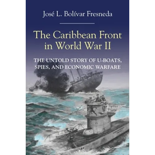 The Caribbean Front in World war II