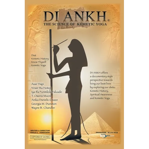 Di Ankh the Science of Kemetic Yoga