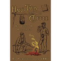 Hard Tack and Coffee