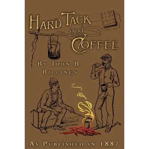 Hard Tack and Coffee