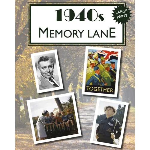 1940s Memory Lane: Large print book for dementia patients