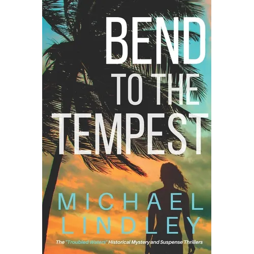 Bend to the Tempest