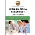 Lean Six Sigma Green Belt. Certification Manual