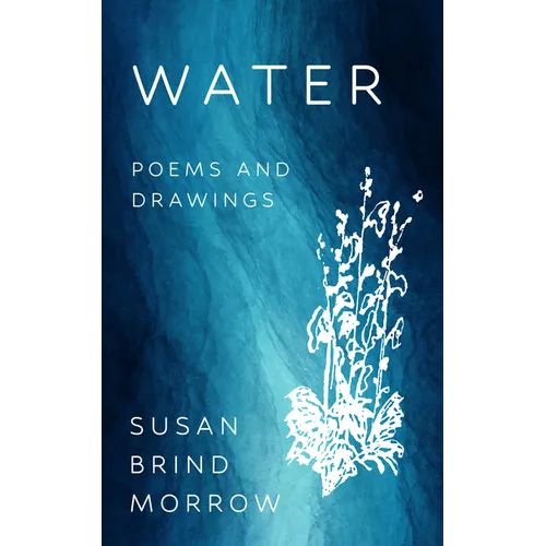 Water: Poems and Drawings