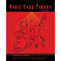 Basic Jazz Theory: volume 1