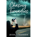Chasing Tornadoes